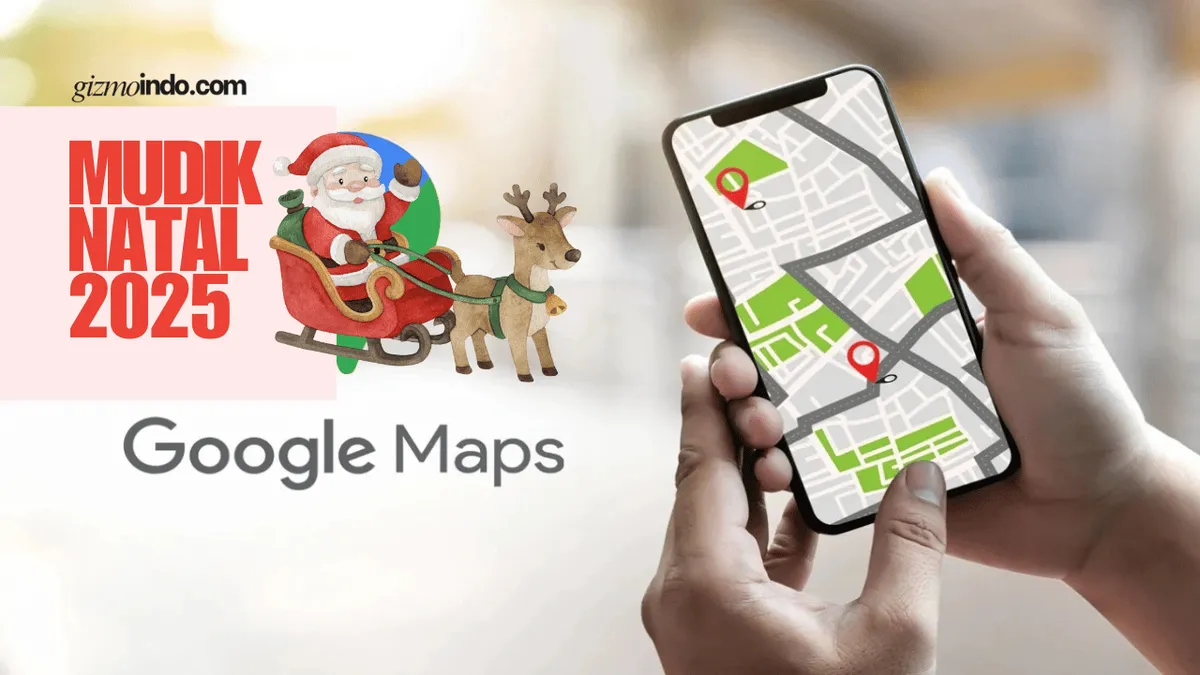 Panduan Menggunakan Google Maps Saat Mudik Natal 2025 Agar Tak Masuk Gang Sempit dan Navigasi Lebih Akurat