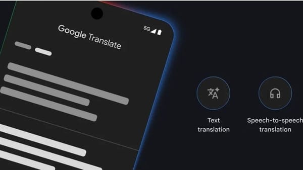 Google Translate Integrasikan Gemini AI, Terjemahan Bahasa Gaul Jadi Lebih Kontekstual
